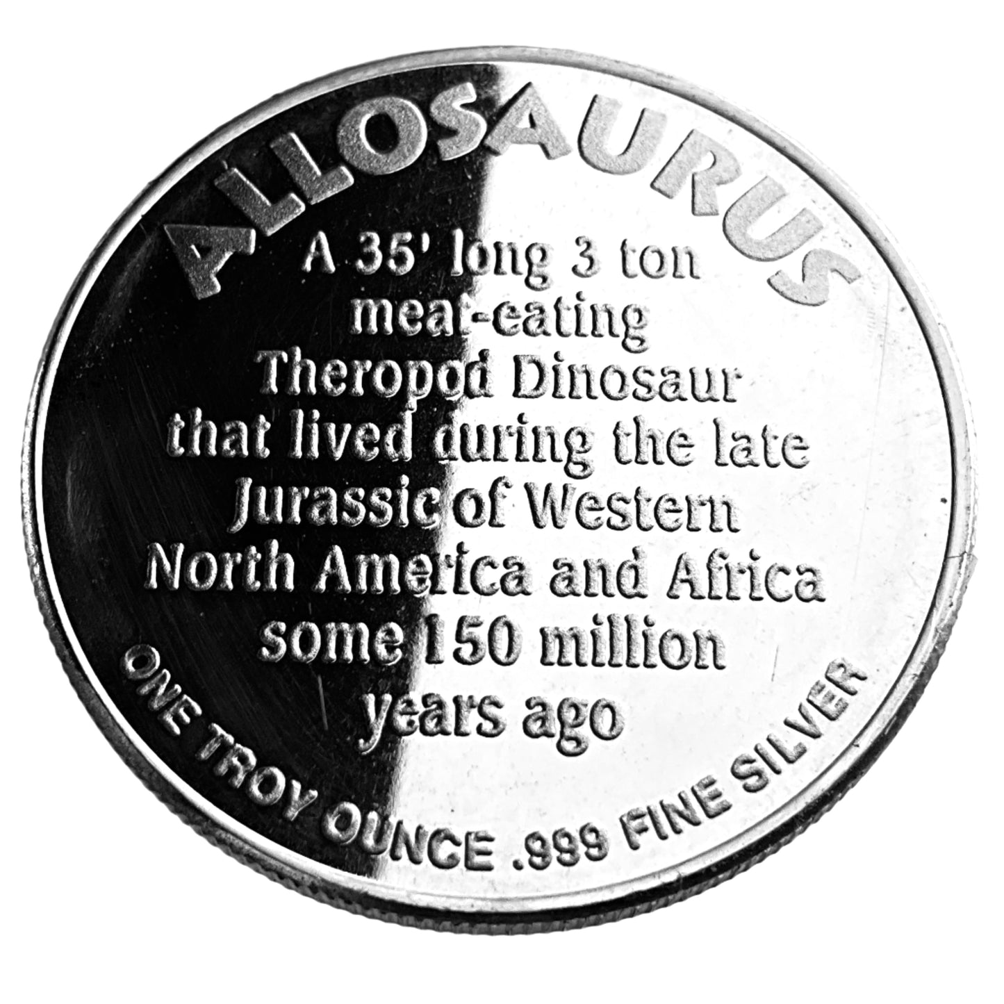 1 ozt Allosaurus Dinosaur 999 Silver Round