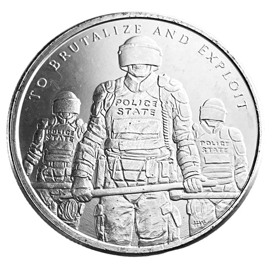 1 ozt Police State Brutalize Exploit Silver