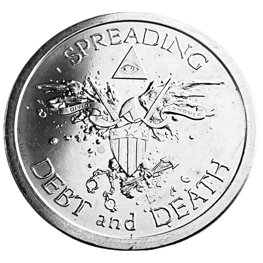 2 ozt Debt Means Death 999 Silver Round